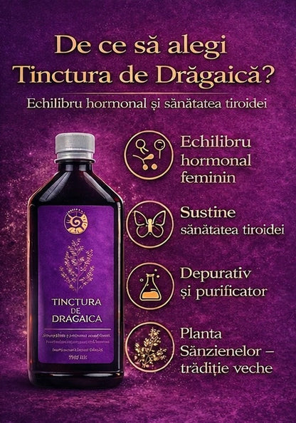Tinctură de Drăgaică – Echilibru Hormonal și Sănătatea Tiroidei | 500ml